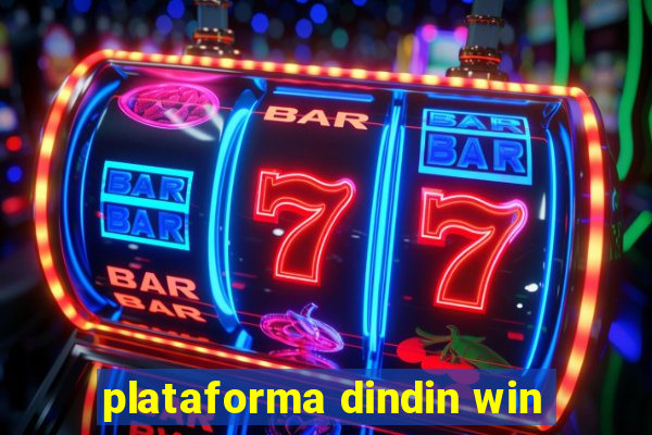 plataforma dindin win